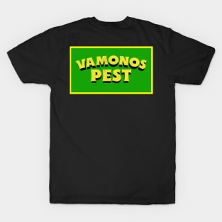 VAMONOS PEST CONTROL T-Shirt